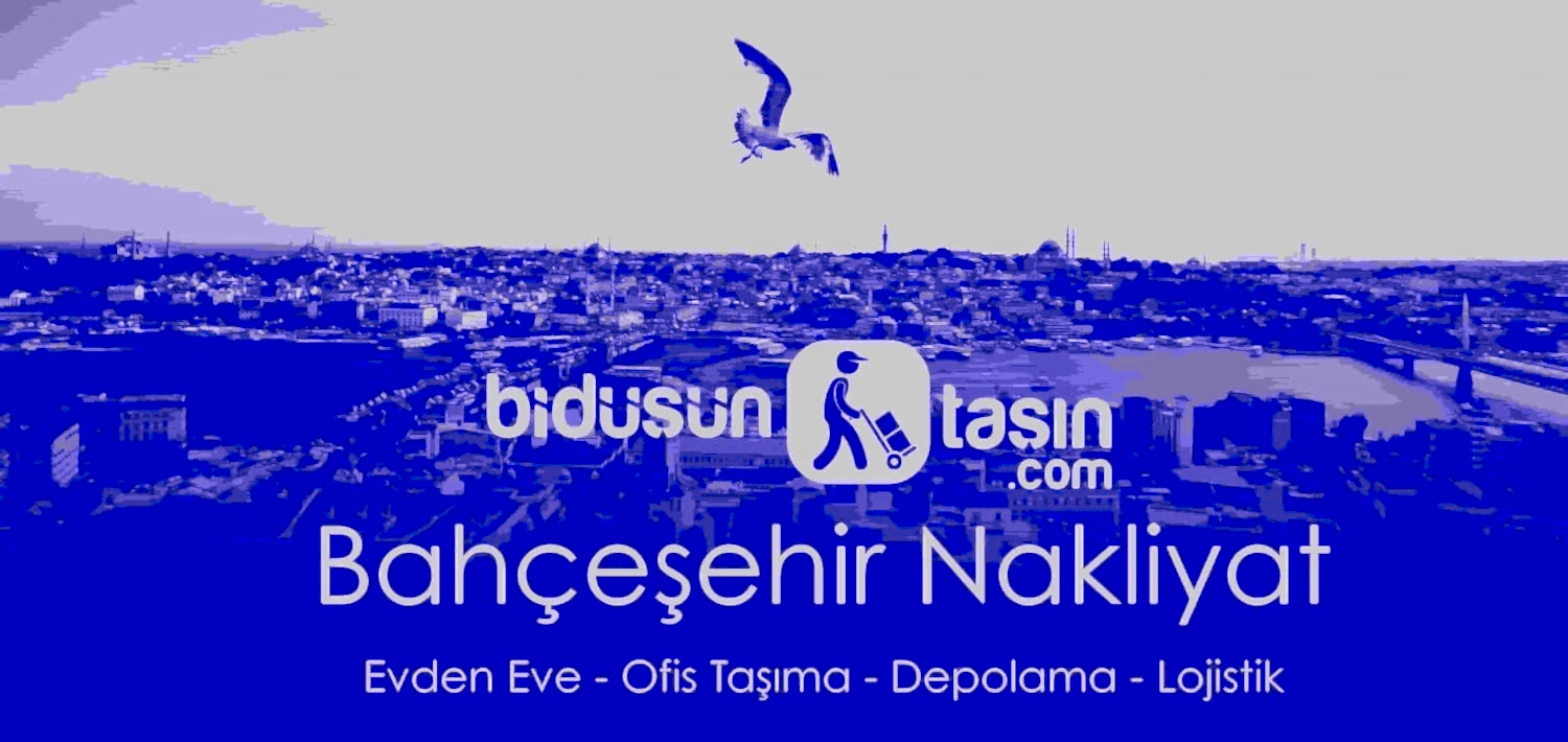 Bahçeşehir Evden Eve Nakliyat