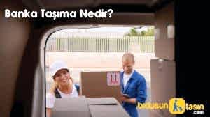 Banka Taşıma Hizmeti